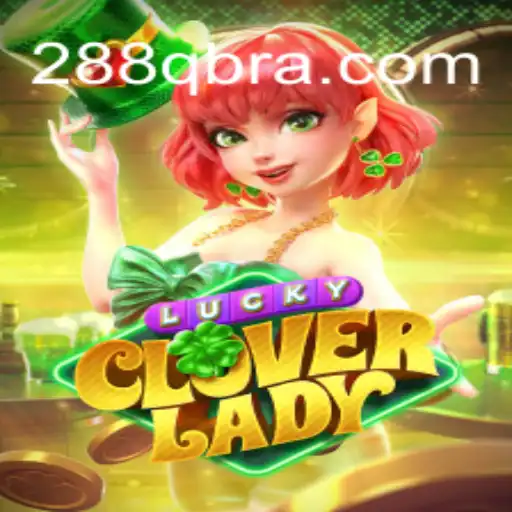Descubra LuckyCloverLady: A Nova Sensação do 288q.com